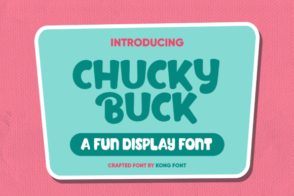 Chucky Buck: A Playful Handwritten Font for Crafters