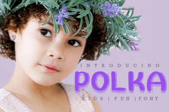 Polka: A Playful Script Font for Engaging Campaigns